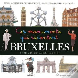 Capa do artigo Ces Monuments Qui Racontent Bruxelles