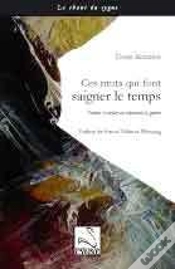 Capa do artigo Ces Mots Qui Font Saigner Le Temps