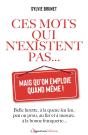 Ces Mots Qui N'Existent Pas... Mais Qu'On Emploie Quand Même ! - Preview