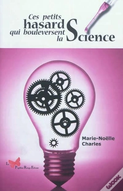 Capa do artigo Ces Petits Hasards Qui Bouleversent La Science