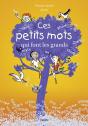 Ces Petits Mots Qui Font Les Grands - Preview