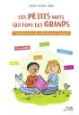 Ces Petits Mots Qui Font Les Grands - Preview