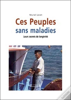 Capa do artigo Ces Peuples Sans Maladies ; Leurs Secrets De Longevité