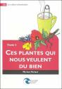 Ces Plantes Qui Nous Veulent Du Bien T.1 - Preview