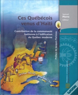 Capa do artigo Ces Québécois Venus D'Haïti : Contribution De La Communauté Haïtienne À L'Édification Du Québec Moderne