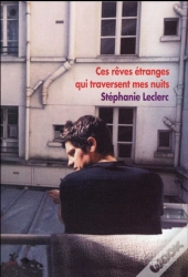 Ces Rêves Étranges Qui Traversent Mes Nuits