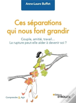 Capa do artigo Ces Séparations Qui Nous Font Grandir