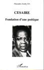 Cesaire, Fondation D'Une Poetique - Preview