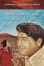 Cesar Chavez And The United Farm Workers Movement - Preview