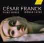 César Franck: Piano Works - CD - Preview