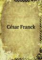 Cesar Franck - Preview