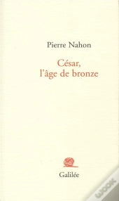 Cesar, L'Age De Bronze
