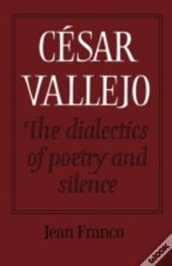 Capa do artigo Cesar Vallejo: The Dialectics Of Poetry And Silence