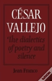 Capa do artigo Cesar Vallejo: The Dialectics Of Poetry And Silence