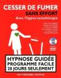 Cesser De Fumer Sans Effort Avec L'Hypno-Sonothérapie - Preview