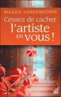 Cessez De Cacher L'Artiste En Vous ! - Preview