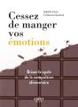 Cessez De Manger Vos Émotions - Preview