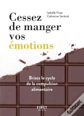 Cessez De Manger Vos Émotions