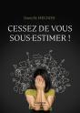 Cessez De Vous Sous-Estimer ! - Preview