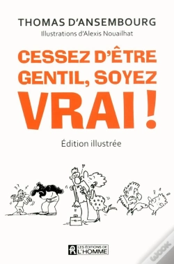 Capa do artigo Cessez D'Être Gentil ; Soyez Vrai !