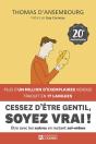 Cessez D'Être Gentil, Soyez Vrai ! - Preview