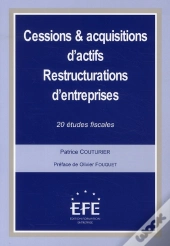 Cessions Et Acquisitions D'Actifs ; Restructurations D'Entreprises . 20 2tudes Fiscales