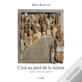 C'Est Au Pied De La Falaise Que Tout Se Passe