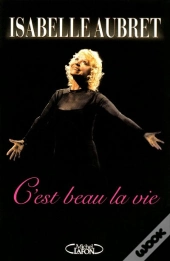 C'Est Beau La Vie