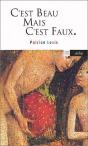 C'Est Beau Mais C'Est Faux - Preview