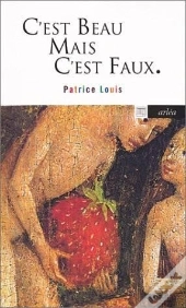 C'Est Beau Mais C'Est Faux