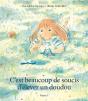 C'Est Beaucoup De Soucis D'Élever Un Doudou - Preview
