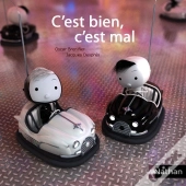C'Est Bien, C'Est Mal