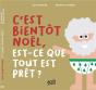 C'Est Bientôt Noël, Est-Ce Que Tout Est Prêt ? - Preview
