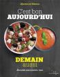 C'Est Bon Aujourd'Hui Demain Aussi - Preview