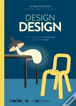 Capa do artigo C'Est Ca, Le Design ? - 13 Objets S'Invitent Dans Ton Quotid