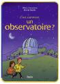 C'Est Comment Un Observatoire ? - Preview