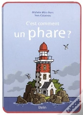 C'Est Commnent Un Phare ?