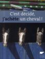 C'Est Décidé, J'Achète Un Cheval ! - Preview