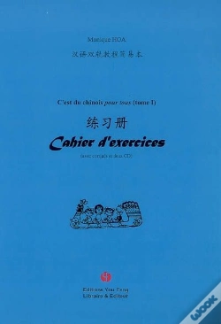 Capa do artigo C'Est Du Chinois Pour Tous Tome 1 ; Cahier D'Exercices Avec Corrigés