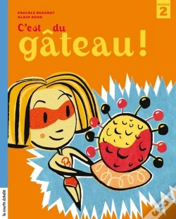 Capa do artigo C'Est Du Gâteau !