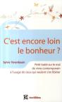 C'Est Encore Loin Le Bonheur ? - Preview