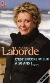C'Est Encore Mieux À 50 Ans !
