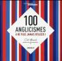C'Est Encore Mieux En Francais...100 Anglicismes A Bannir - Preview