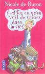 C'Est Fou Ce Qu'On Voit De Choses Dans La Vie !