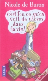C'Est Fou Ce Qu'On Voit De Choses Dans La Vie !