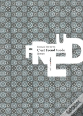 C'Est Freud,Tue-Le !