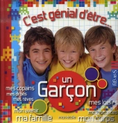 C'Est Génial D'Être Un Garçon