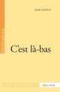 C'Est Là-Bas - Preview
