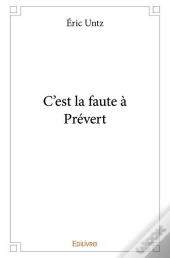 C'Est La Faute A Prevert