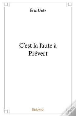 Capa do artigo C'Est La Faute A Prevert